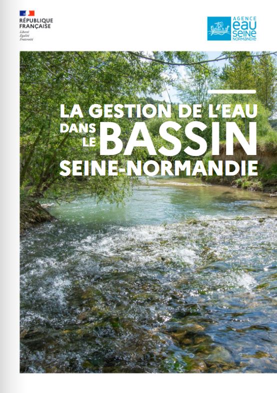 La gestion de l'eau dans le bassin Seine-Normandie